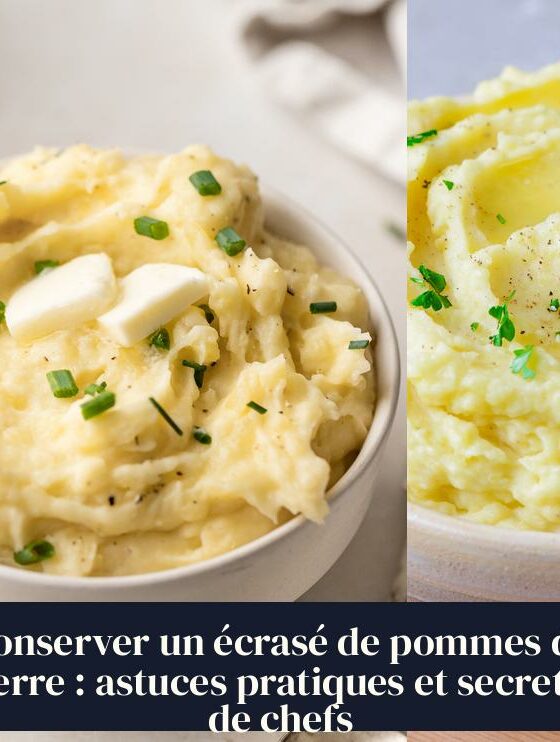 Conserver un écrasé de pommes de terre : astuces pratiques et secrets de chefs