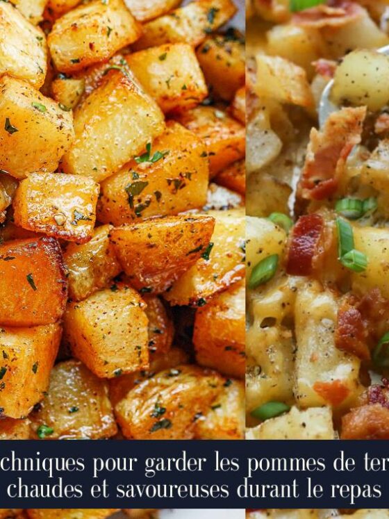 Techniques pour garder les pommes de terre chaudes et savoureuses durant le repas