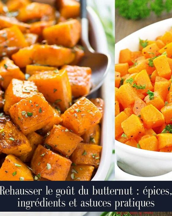 Rehausser le goût du butternut : épices, ingrédients et astuces pratiques