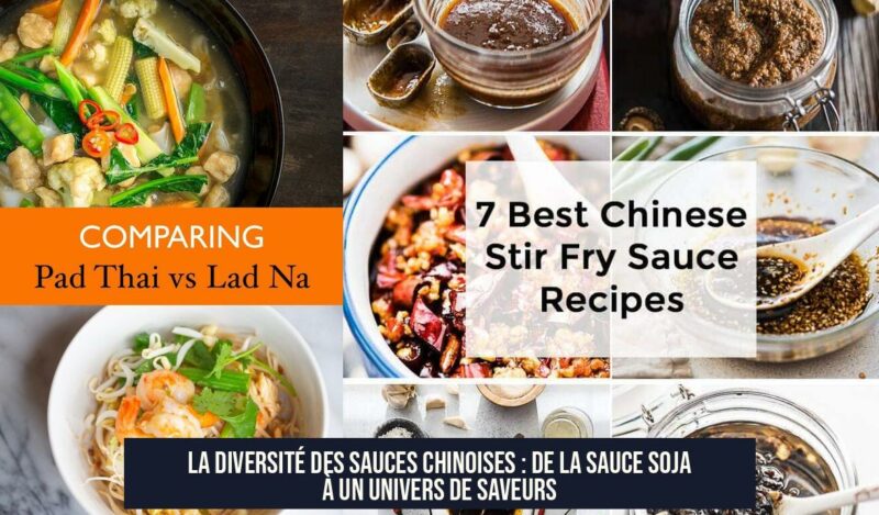 La diversité des sauces chinoises : De la sauce soja à un univers de saveurs