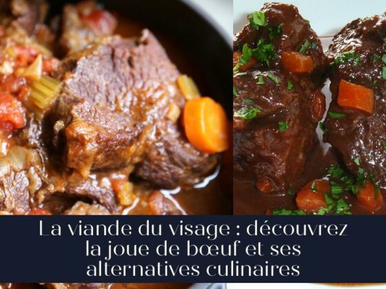 La viande du visage : découvrez la joue de bœuf et ses alternatives culinaires