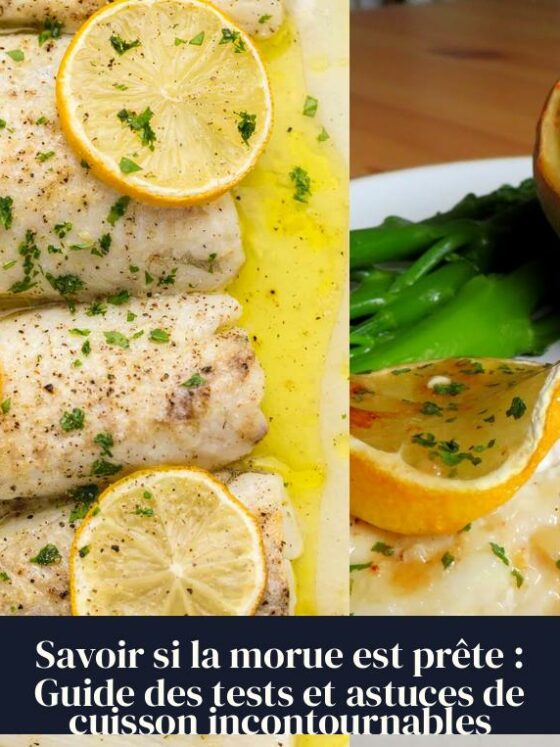 Savoir si la morue est prête : Guide des tests et astuces de cuisson incontournables