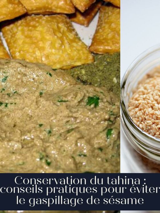 Conservation du tahina : conseils pratiques pour éviter le gaspillage de sésame