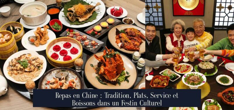 Repas en Chine : Tradition, Plats, Service et Boissons dans un Festin Culturel