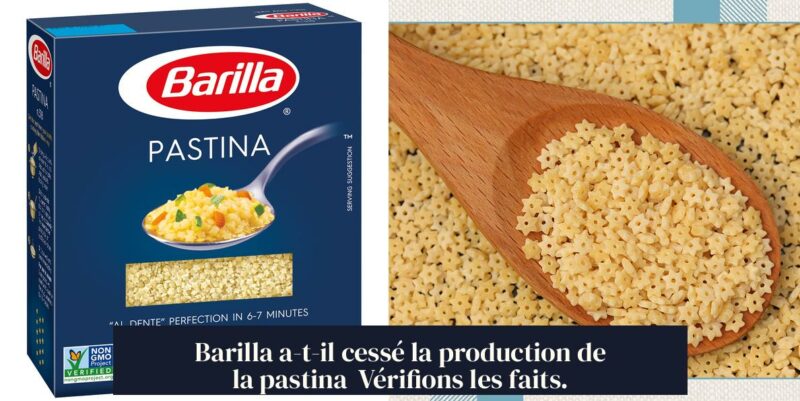 Barilla a-t-il cessé la production de la pastina Vérifions les faits.