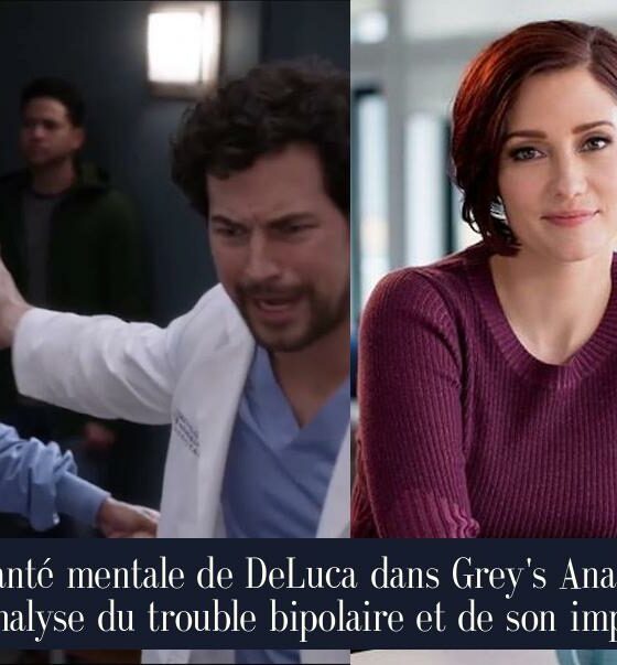 La santé mentale de DeLuca dans Grey's Anatomy : Analyse du trouble bipolaire et de son impact