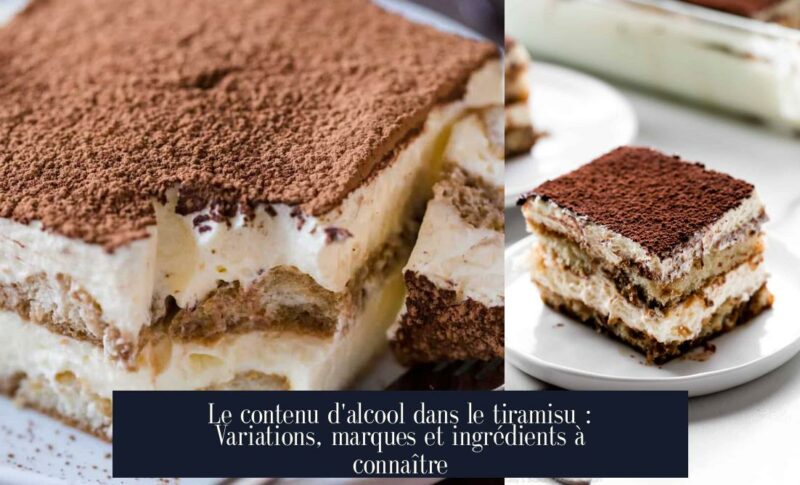 Le contenu d'alcool dans le tiramisu : Variations, marques et ingrédients à connaître