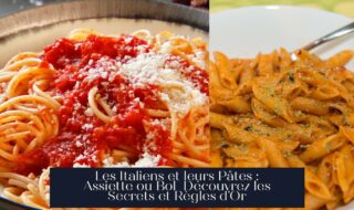 Les Italiens et leurs Pâtes : Assiette ou Bol Découvrez les Secrets et Règles d'Or