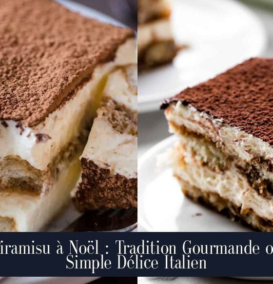 Tiramisu à Noël : Tradition Gourmande ou Simple Délice Italien