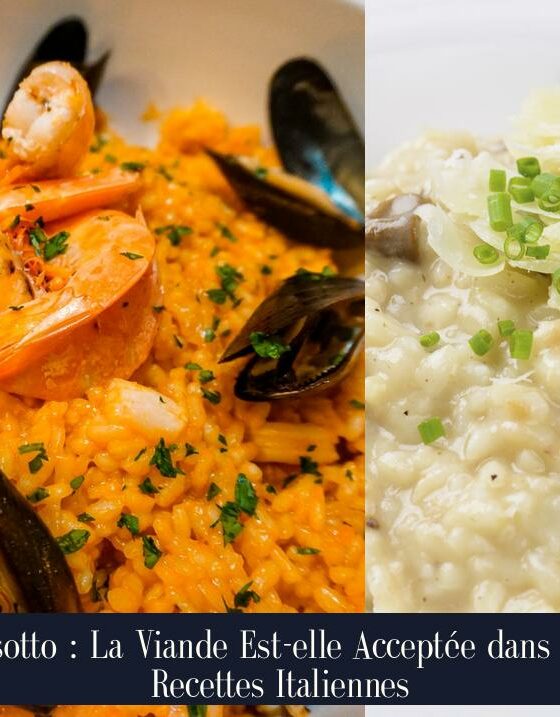 Risotto : La Viande Est-elle Acceptée dans les Recettes Italiennes