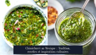 Chimichurri au Mexique : Tradition, recettes et inspirations culinaires