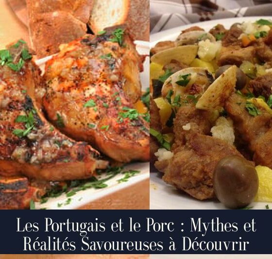 Les Portugais et le Porc : Mythes et Réalités Savoureuses à Découvrir