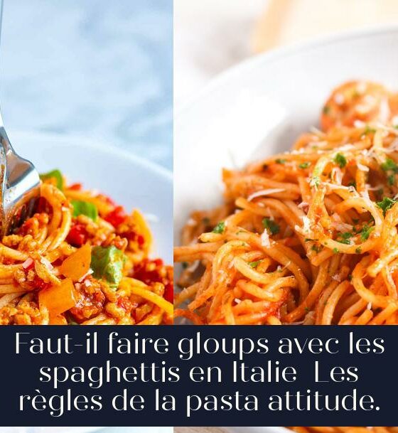 Faut-il faire gloups avec les spaghettis en Italie Les règles de la pasta attitude.