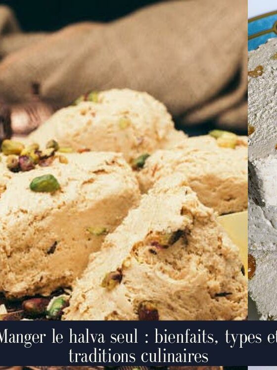Manger le halva seul : bienfaits, types et traditions culinaires