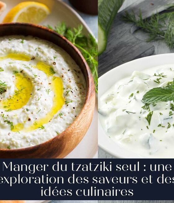 Manger du tzatziki seul : une exploration des saveurs et des idées culinaires