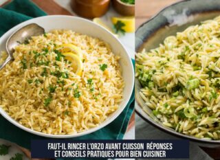 Faut-il rincer l'orzo avant cuisson Réponses et conseils pratiques pour bien cuisiner