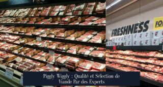 Piggly Wiggly : Qualité et Sélection de Viande Par des Experts