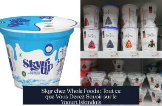 Skyr chez Whole Foods : Tout ce que Vous Devez Savoir sur le Yaourt Islandais