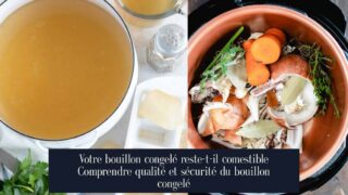 Votre bouillon congelé reste-t-il comestible Comprendre qualité et sécurité du bouillon congelé