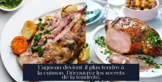 L'agneau devient-il plus tendre à la cuisson Découvrez les secrets de la tendreté.