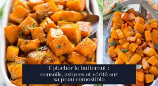 Éplucher le butternut : conseils, astuces et vérité sur sa peau comestible