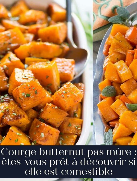 Courge butternut pas mûre : êtes-vous prêt à découvrir si elle est comestible