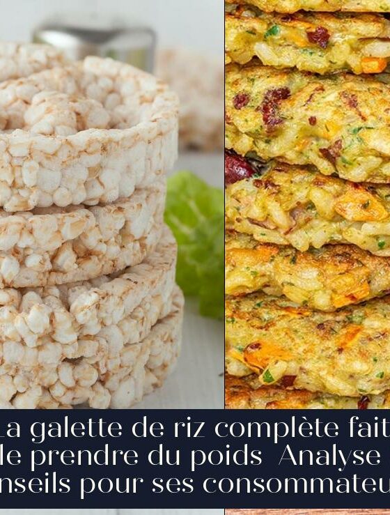La galette de riz complète fait-elle prendre du poids Analyse et conseils pour ses consommateurs.