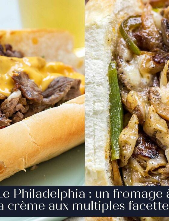 Le Philadelphia : un fromage à la crème aux multiples facettes