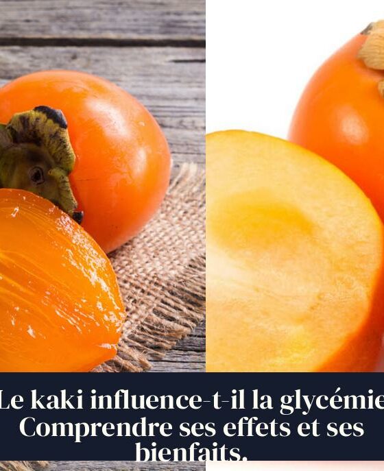 Le kaki influence-t-il la glycémie Comprendre ses effets et ses bienfaits.