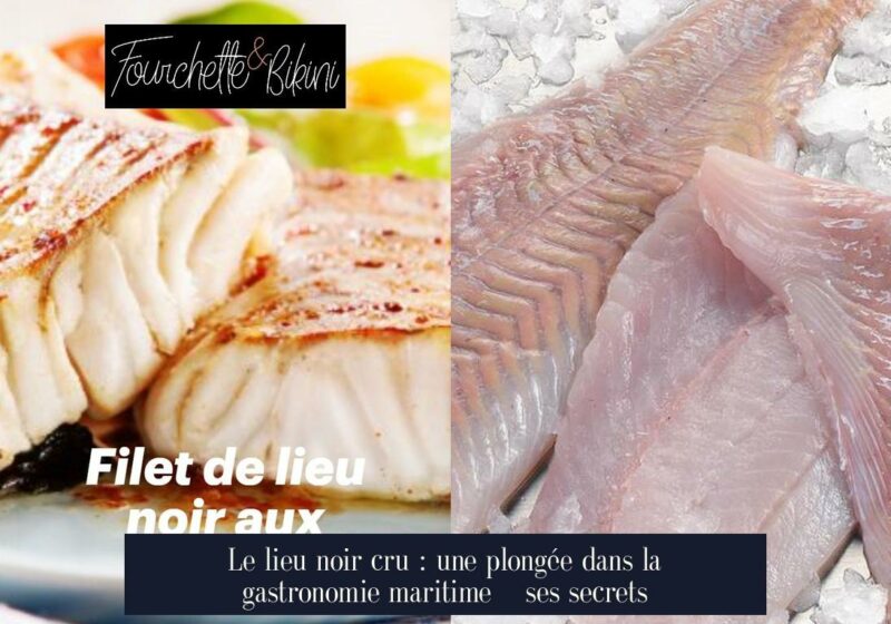 Le lieu noir cru : une plongée dans la gastronomie maritime и ses secrets