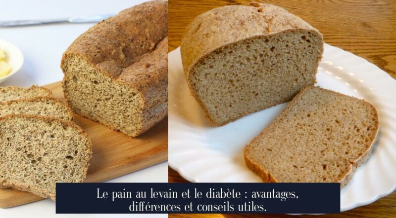 Le pain au levain et le diabète : avantages, différences et conseils utiles.