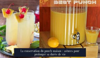 La conservation du punch maison : astuces pour prolonger sa durée de vie