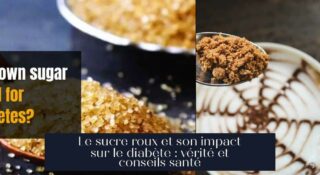 Le sucre roux et son impact sur le diabète : vérité et conseils santé