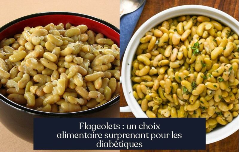 Flageolets : un choix alimentaire surprenant pour les diabétiques