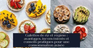 Galettes de riz et régime : avantages, inconvénients et conseils pratiques pour une consommation avisée