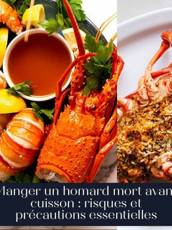 Manger un homard mort avant cuisson : risques et précautions essentielles