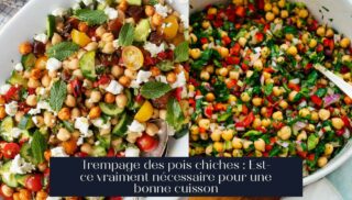 Trempage des pois chiches : Est-ce vraiment nécessaire pour une bonne cuisson