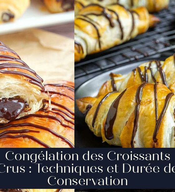 Congélation des Croissants Crus : Techniques et Durée de Conservation