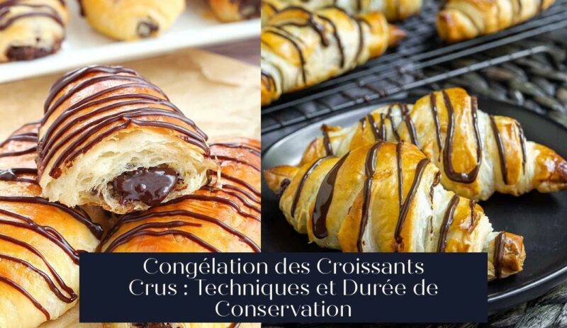 Congélation des Croissants Crus : Techniques et Durée de Conservation
