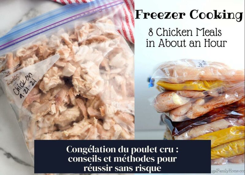 Congélation du poulet cru : conseils et méthodes pour réussir sans risque