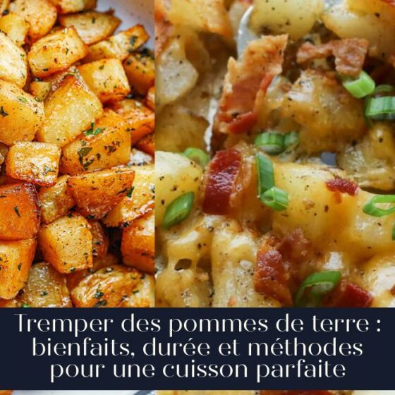 Tremper des pommes de terre : bienfaits, durée et méthodes pour une cuisson parfaite