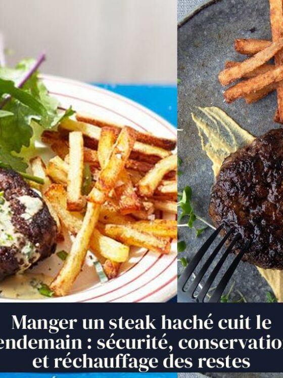 Manger un steak haché cuit le lendemain : sécurité, conservation et réchauffage des restes