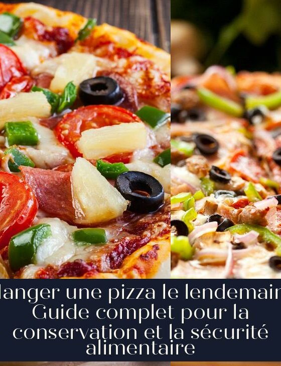 Manger une pizza le lendemain : Guide complet pour la conservation et la sécurité alimentaire