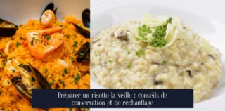 Préparer un risotto la veille : conseils de conservation et de réchauffage