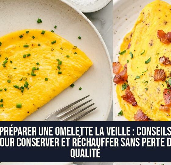 Préparer une omelette la veille : conseils pour conserver et réchauffer sans perte de qualité