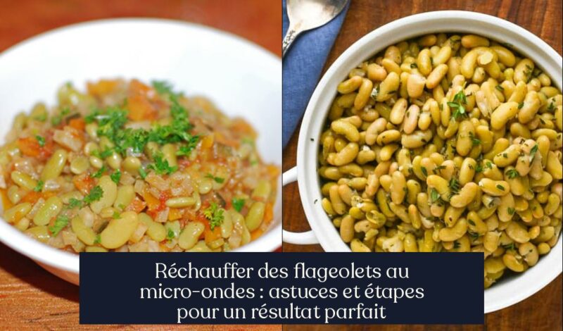 Réchauffer des flageolets au micro-ondes : astuces et étapes pour un résultat parfait