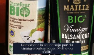 Remplacer la sauce soja par du vinaigre balsamique : Mythe ou réalité