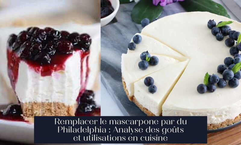 Remplacer le mascarpone par du Philadelphia : Analyse des goûts et utilisations en cuisine