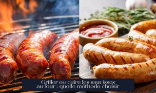 Griller ou cuire les saucisses au four : quelle méthode choisir