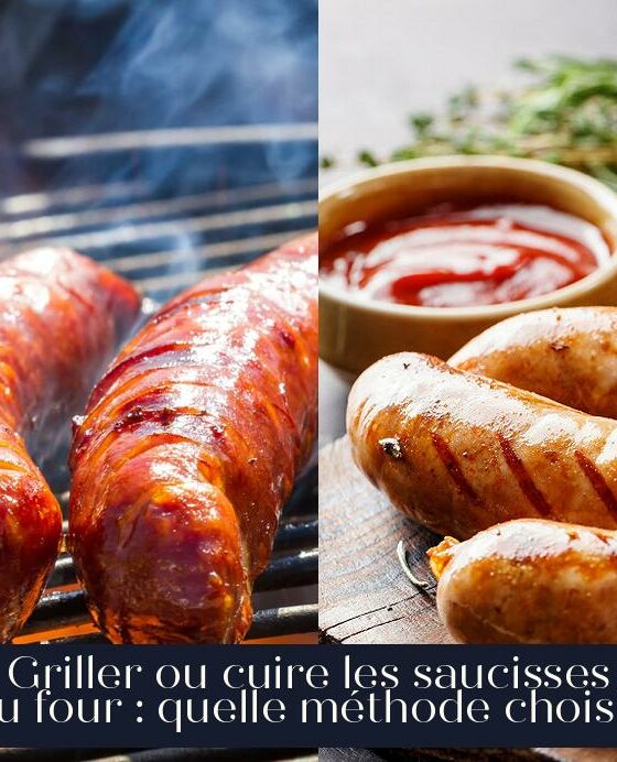 Griller ou cuire les saucisses au four : quelle méthode choisir